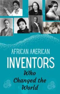 13 African American Inventors Who Changed the World - FoundersOF